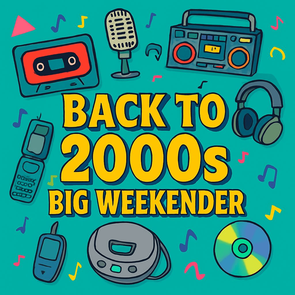Back to the 2000s: Your Complete Guide to the Ultimate Noughties Big Weekender - Adult Weekender