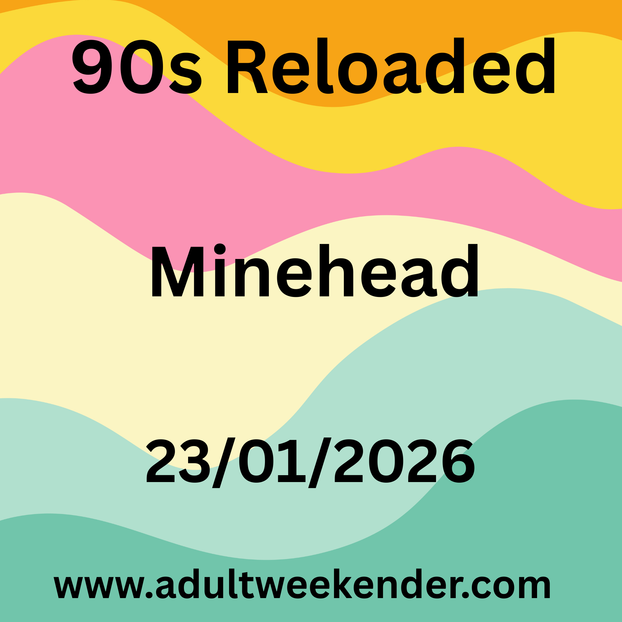 Butlins Big Weekender – 90s Reloaded – Minehead – 23 January 2026 to 26 January 2026 - Adult Weekender 