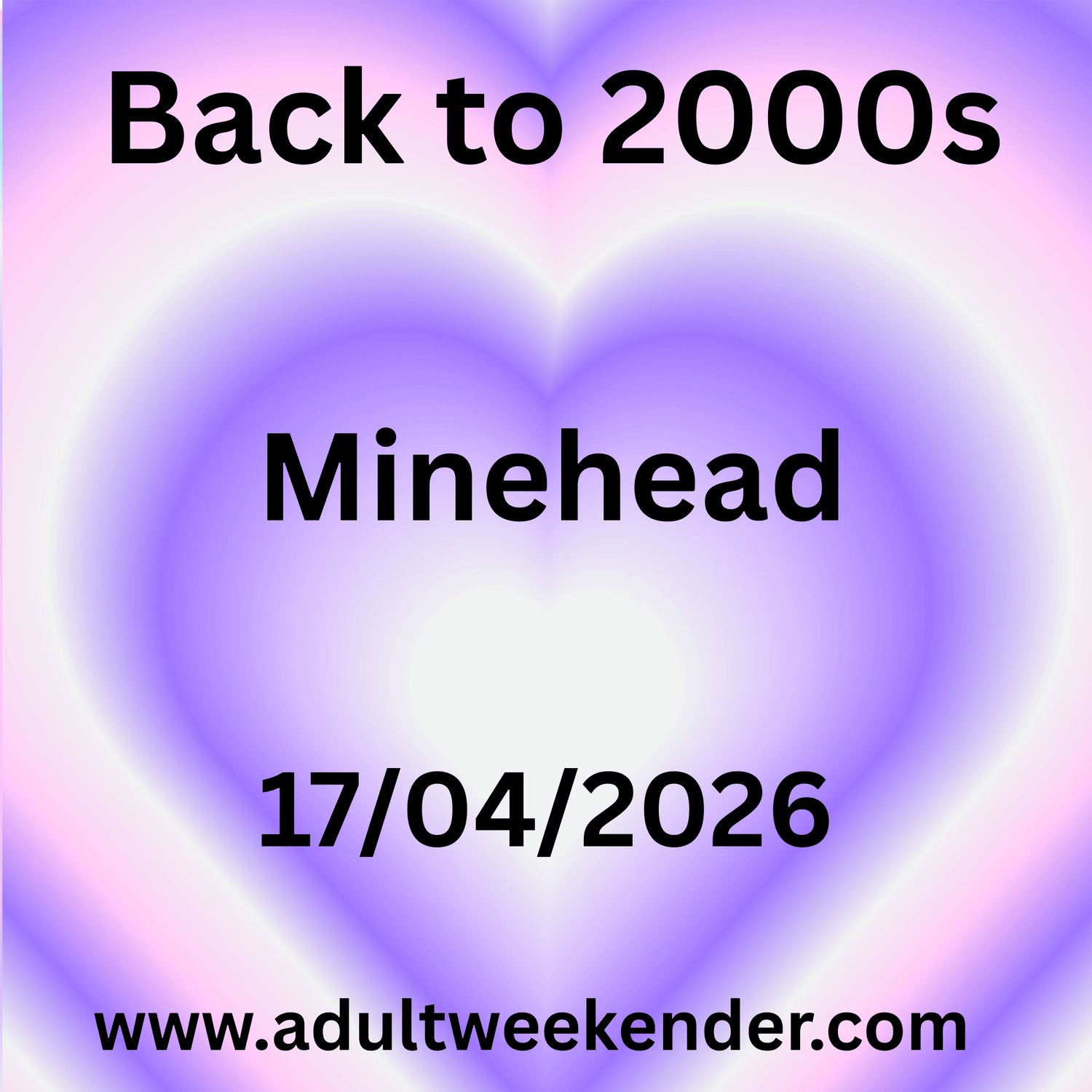 Butlins Big Weekender – Back to 2000s – Minehead – 17 April 2026 to 20 April 2026 - Adult Weekender 