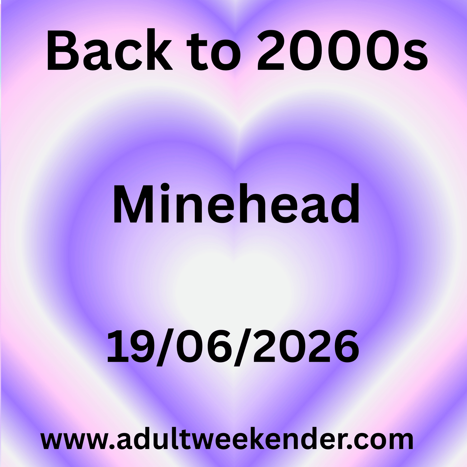 Butlins Big Weekender – Back to 2000s – Minehead – 19 June 2026 to 22 June 2026 - Adult Weekender 