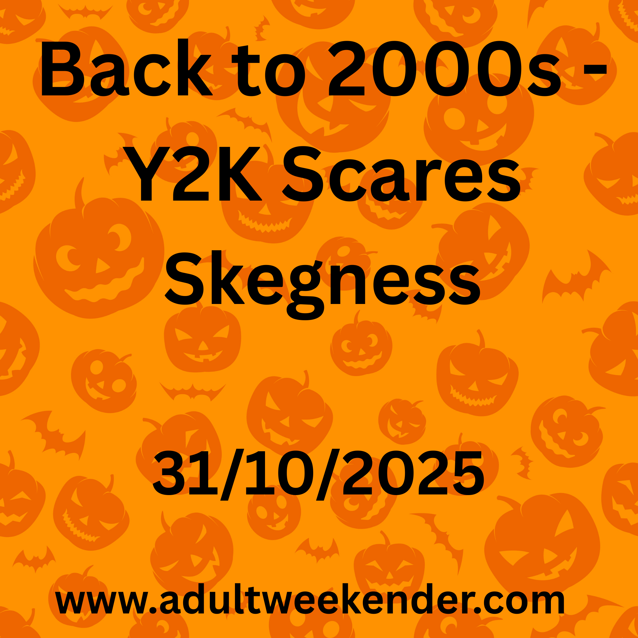 Butlins Big Weekender – Back to 2000s - Y2K Scares – Skegness – 31 October 2025 to 03 November 2025 - Adult Weekender 