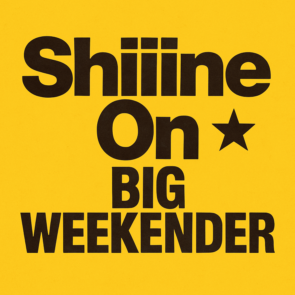 Shiiine On Big Weekender – Personalised T-Shirts, Hoodies & Fancy Dress - Adult Weekender