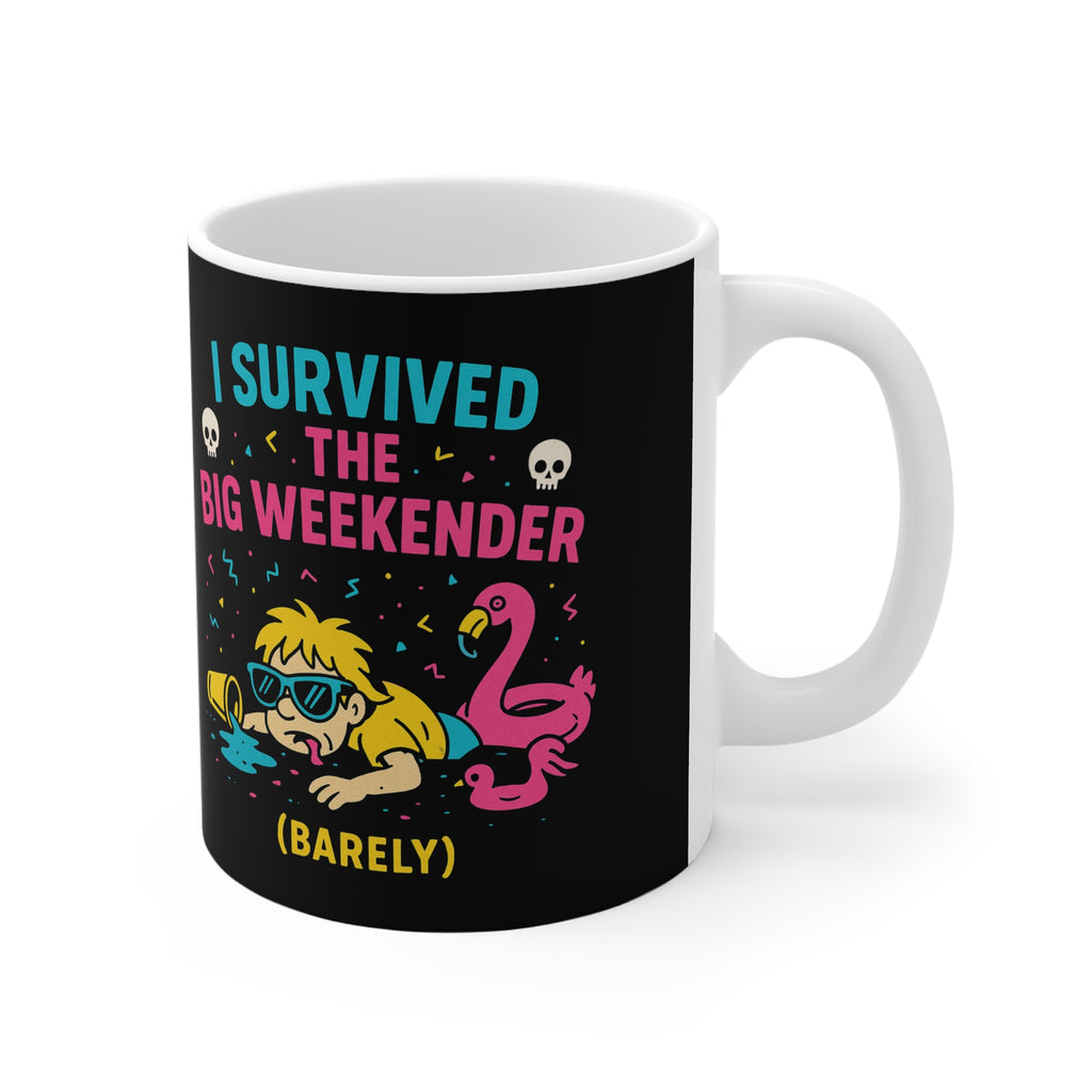 I survived the Big weekender 11oz White Mug