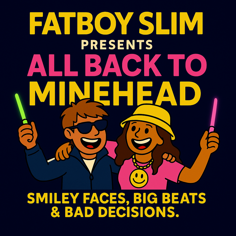 Fatboy Slim Presents All Back to Minehead