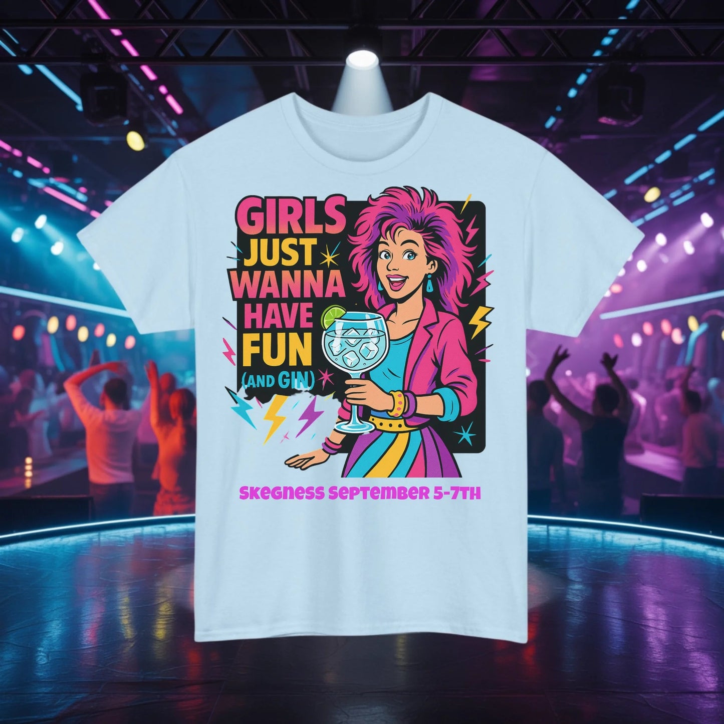 Girls just want to have fun - Adult Weekender Front and Back Personalised Unisex Heavy T-Shirt 80s - Adult Weekender